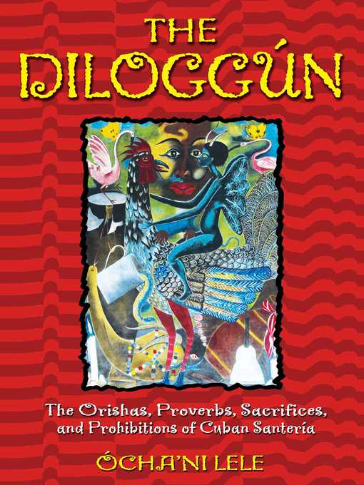 Title details for The Diloggún by Ócha'ni Lele - Available